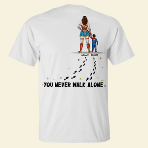 Personalized Gifts For Mom Shirt You Never Walk Alone 03acpu210425pa - Shirts - GoDuckee