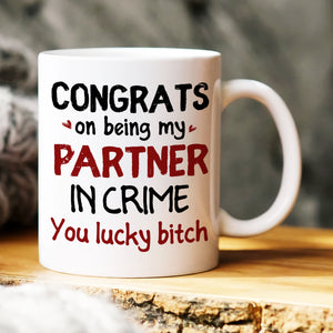 Congrats On Being My Partner In Crime, Gift For Bestie, Peesonalized Mug, Glasses Girl Coffee Mug, Bestie Gift - Coffee Mug - GoDuckee