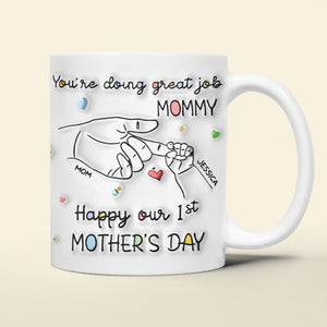 Personalized Gifts For Mom Coffee Mug You're Doing Great Job Mommy 02NAPU140324 - Coffee Mugs - GoDuckee