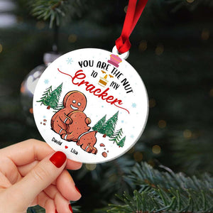 You Are The Nut To My Cracker, Couple Gift, Personalized Acrylic Ornament, Naughty Cookie Couple Ornament, Christmas Gift 02QHHN300823 - Ornament - GoDuckee
