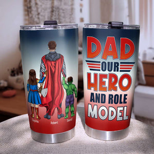 Dad - Our Role Model Personalized Tumbler - 08QHQN250523TM - Tumbler Cup - GoDuckee