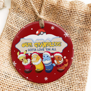 Our Grandkids Gotta Love 'Em All Personalized Ornament - Ceramic Circle Ornament 02QHHN271023 - Ornament - GoDuckee