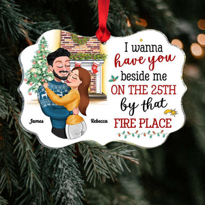 I Wanna Have You, Couple Gift, Personalized Acrylic Ornament, Couple Fire Place Ornament, Christmas Gift - Ornament - GoDuckee