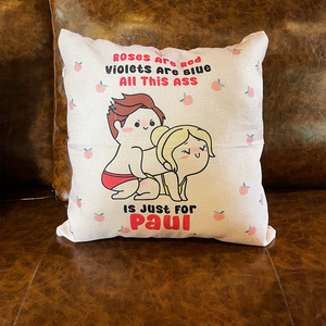 Personalized Gifts For Couple Pillow All This Ass - Pillows - GoDuckee