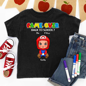 Game Over, Back To School? Personalized Shirt 01DNHN160623HA - Shirts - GoDuckee