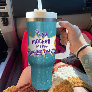 Personalized Gifts For Mom Tumbler Proud Mother Of A Few Dumpass Kids 01NAHN270324TM - Tumbler Cups - GoDuckee