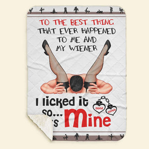I Licked It... So It's Mine, Couple Gift, Personalized Blanket, Naughty Couple Blanket - Blanket - GoDuckee