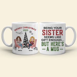 Being Your Sister, Personalized Mug, Gifts For Sister - Coffee Mug - GoDuckee