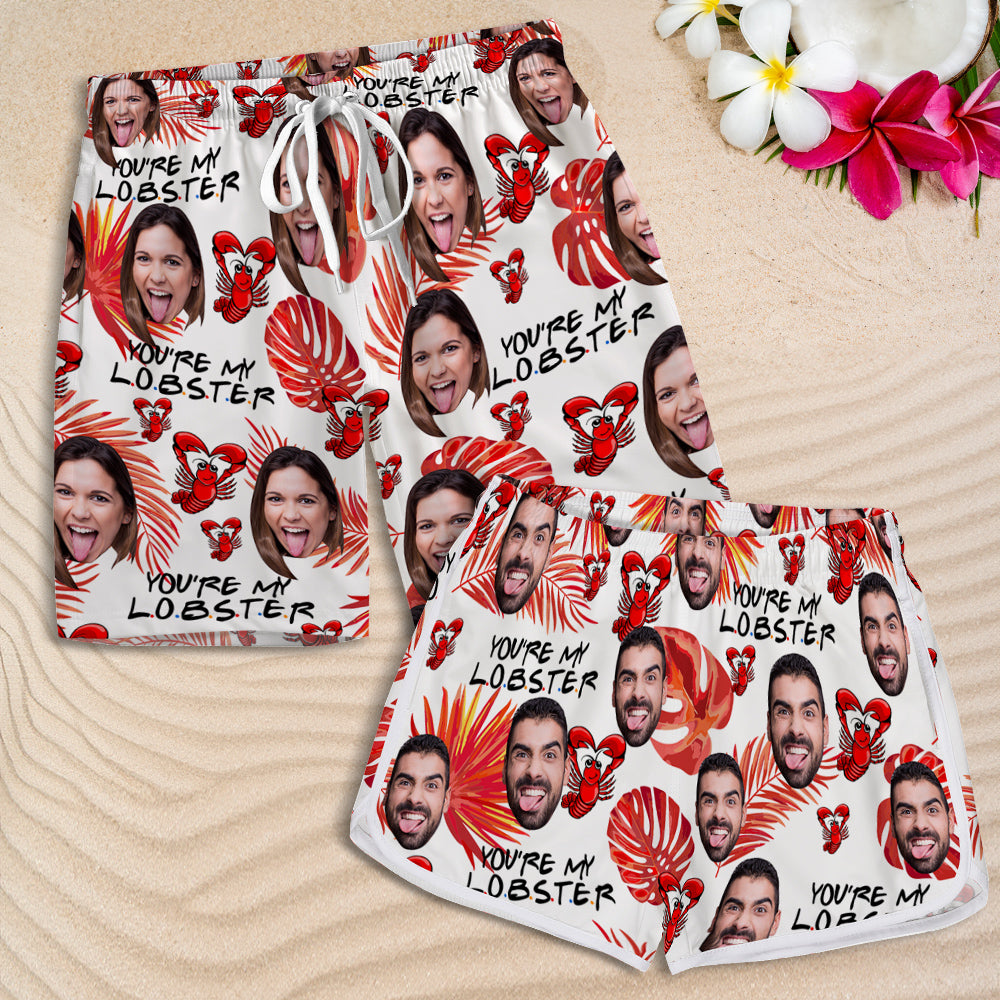 You're My Lobster-Custom Photo Couple Beach Shorts-Gift For Him/ Gift For Her- Couple Shorts - Beach Shorts - GoDuckee