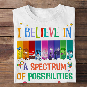 Gifts For Autism Shirt I Believe In A Spectrum Of Possibilities 05xqpu220225 - Shirts - GoDuckee