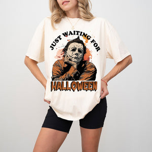 Gifts For Fan Shirt 22acxx050824 Waiting For Halloween - Shirts - GoDuckee