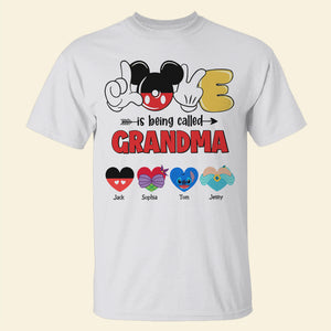 Personalized Gifts For Grandma Shirt Love Is Being Called Grandma 012qhtn180324 - 2D Shirts - GoDuckee