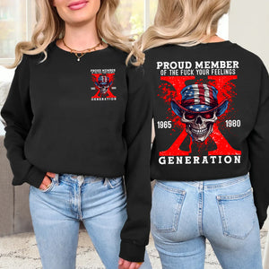 Generation X Shirt, Proud Member Of The F Your Feelings 219acxx260824 - Shirts - GoDuckee