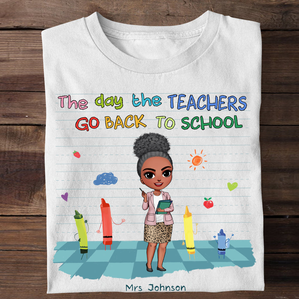 The Day The Teachers 05QHHN010823 Personalized Shirt, Gifts For Teacher - Shirts - GoDuckee