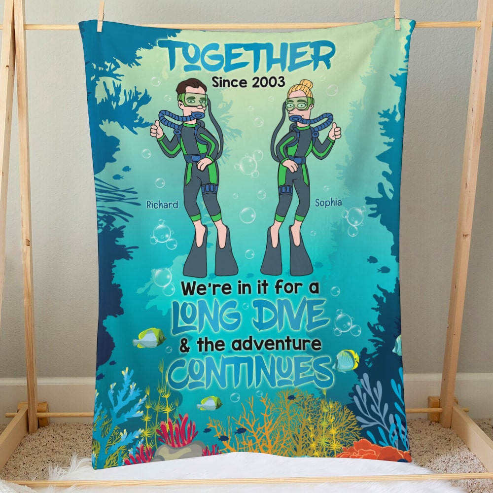 We're In It For A Long Dive & The Adventure Continues - Personalized Blanket - Couple Gift-Scuba Diving Blanket - Blanket - GoDuckee