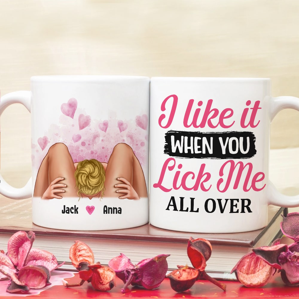 I Like It When You Lick Me Personalized Coffee Mug, Couple Gift - Coffee Mug - GoDuckee