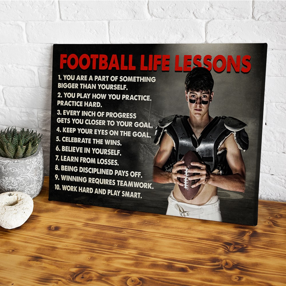 Football Life Lessons, Custom Photo Canvas Print, Gift For Football Lover - Poster & Canvas - GoDuckee