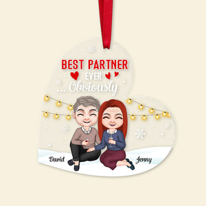 Best Partner Ever... Obviously, Personalized Chrismas Ornament, Gift For Couple - Ornament - GoDuckee