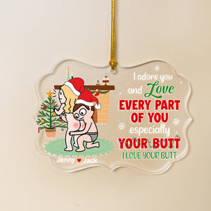 I Love Your Butt, Personalized Naughty Couple Medallion Acrylic Ornament, Gift For Christmas - Ornament - GoDuckee