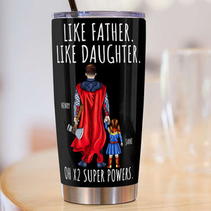 Personalized Gifts For Dad Tumbler Like Father Like Daughter 03DTDT270124PA - Tumbler Cups - GoDuckee