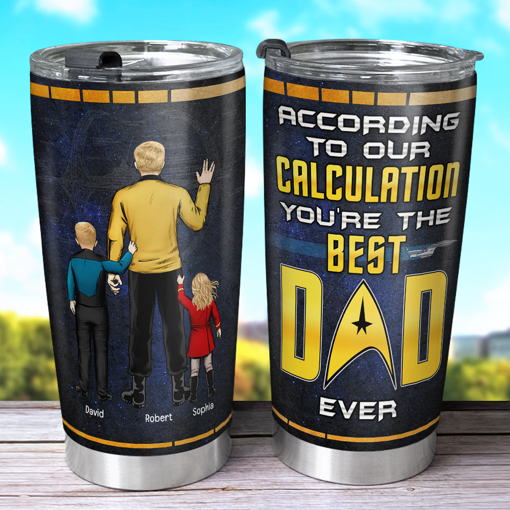 Dad According To Our Calculation 04htqn120623hh Personalized Tumbler - Tumbler Cup - GoDuckee