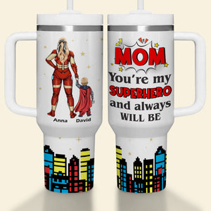 Personalized Gifts For Mom Tumbler You're My Superhero And Always Will Be 031natn190324pa - Tumbler Cups - GoDuckee