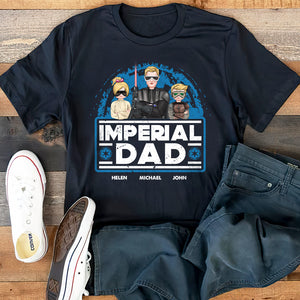 Imperial Dad, Gift For Dad, Personalized Shirt, Dad And Kids Shirt, Father's Day Gift 04HUHN100523TM - Shirts - GoDuckee