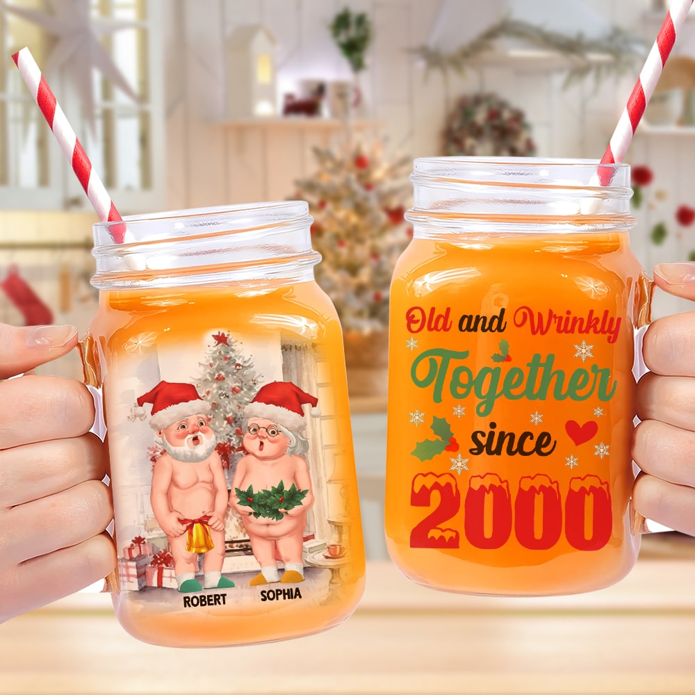 Couple, Old & Wrinkly, Personalized Mason Jar, Christmas Gifts For Couple, 04TOPO140923DA - Drinkware - GoDuckee