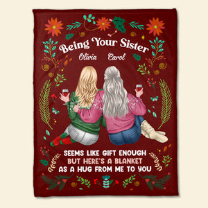 Being Your Sister, Personalized Blanket, Gift For Sisters - Blanket - GoDuckee