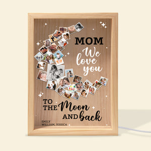 Custom Photo Gifts For Mom Light Frame We Love You To The Moon And Back - Canvas Print - GoDuckee