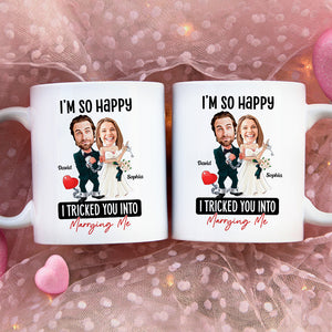 I Tricked You Into Marrying Me, Personalized Coffee Mug, Best Wedding Gifts - Coffee Mug - GoDuckee