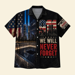 9/11 Never Forget Hawaiian Shirt – Personalized Memorial Tribute Gifts For Patriots 02huti060826