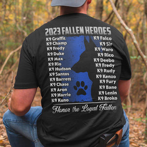 Gifts For Dog Lovers Shirt Honoring 2023 Fallen Heroes K9 Police Dogs - 2D Shirts - GoDuckee
