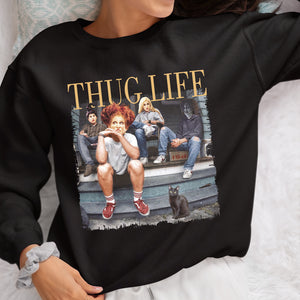 Gifts For Fan Shirt 15acxx050824 Thug Life Bad Witches GRER2005 - Shirts - GoDuckee