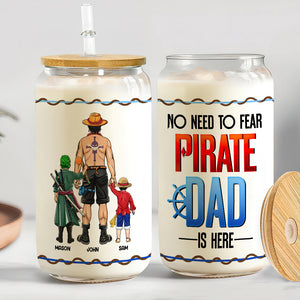 Personalized Gifts For Mom Glass Can No Need To Fear Pirate Mom Is Here 01HUMH250324PA - Drinkware - GoDuckee