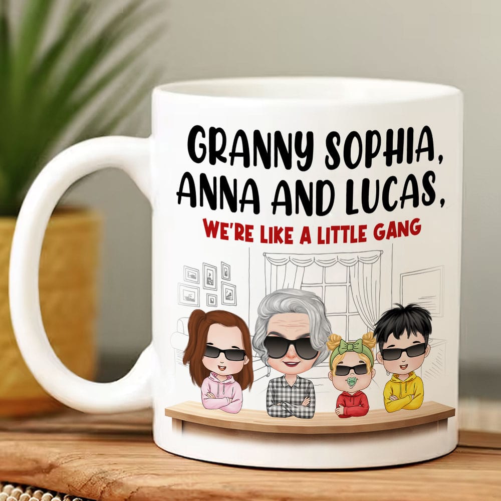 Personalized Gifts For Grandma Coffee Mug We're Like A Little Gang - Coffee Mugs - GoDuckee