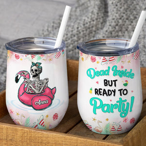 Flamingo Skeleton - Dead Inside But Ready To Party, Personalized Tumbler - Funny Gift For Friend - Wine Tumbler - GoDuckee