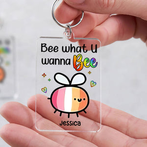 Personalized Gifts For LGBTQ+ Keychain Bee What U Wanna Bee - Keychains - GoDuckee