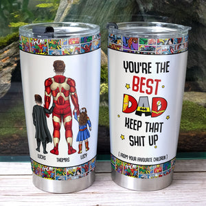 You're The Best Dad Personalized Tumbler TZ-TCTT-04HULI140223TM - Tumbler Cup - GoDuckee