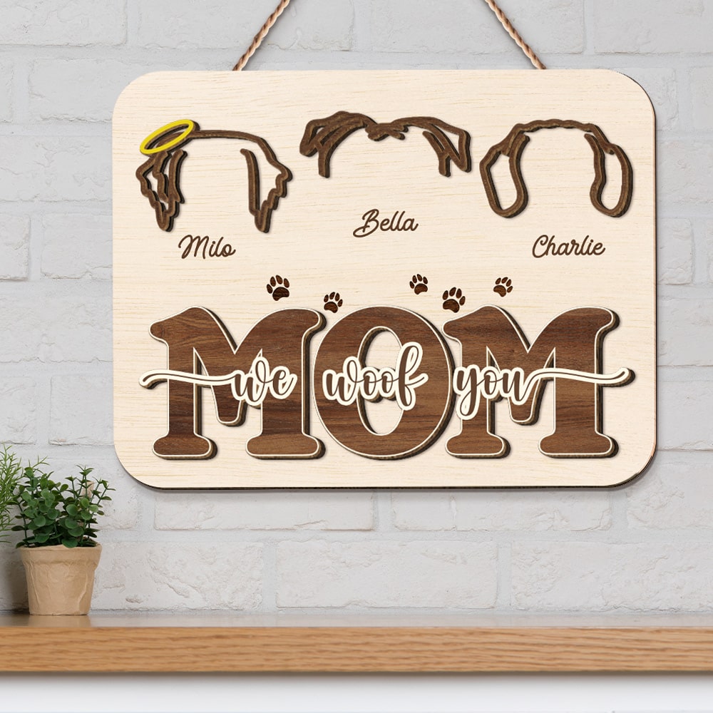 Personalized Gifts For Dog Mom Wood Sign We Woof You - Wood Signs - GoDuckee