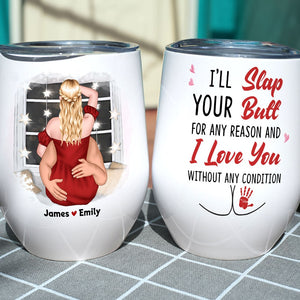 I'll Slap Your Butt For Any Reason - Personalized Couple Mug - Gift For Funny Couple - Coffee Mug - GoDuckee