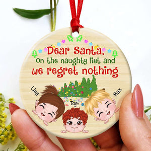 We Regret Nothing, Personalized Ornament, Gifts For Grandkid - Ornament - GoDuckee