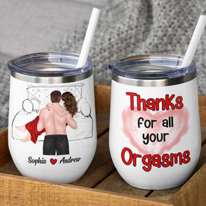 Thanks For All Your Orgasms, Personalized Coffee Couple Mug 02ACDT010323TM - Coffee Mug - GoDuckee