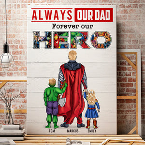 Always Super Dad Forever Hero, Personalized Poster Canvas, Gift For Dad - Poster & Canvas - GoDuckee