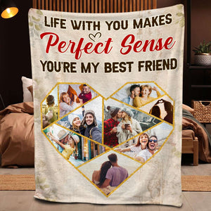 Life With You Makes Perfect Sense, Couple Gift, Personalized Blanket, Funny Couple Custom Photo Blanket - Blanket - GoDuckee