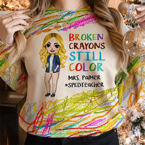 Broken Crayons Still Color, Color Personalized 3D Shirt, Gifts For Teacher - AOP Products - GoDuckee