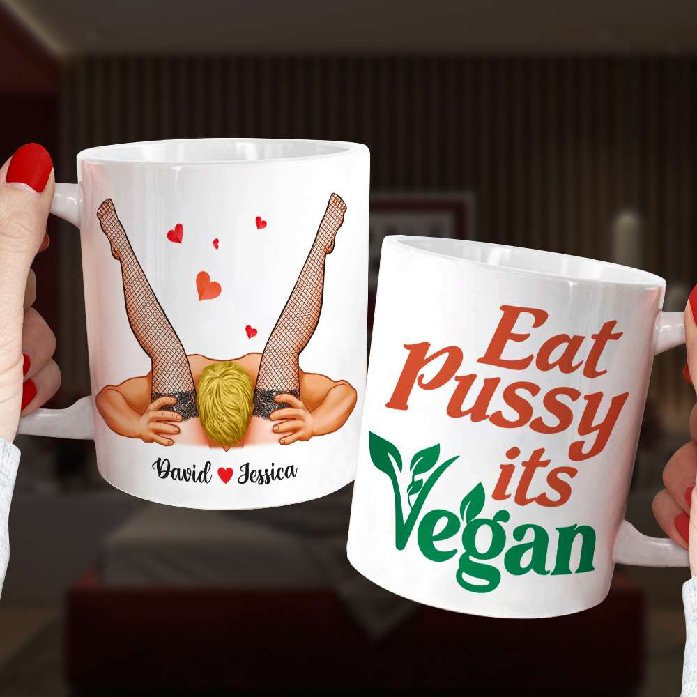 Eat Pussy Its Vegan, Couple Gift, Personalized Mug, Funny Couple Mug - Coffee Mug - GoDuckee