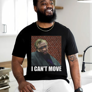 George Floyd Shirt - I Can't Move - Shirts - GoDuckee