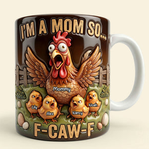 Funny Chicken Mom Coffee Mug - Personalized Gifts For Mother 03nati110426 - Coffee Mug - GoDuckee