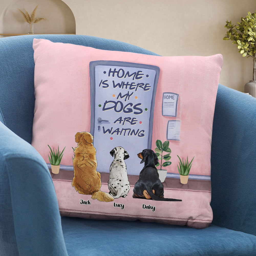 Home Is Where My Pets Are Waiting, Gift For Dog/Cat Lover, Personalized Pillow, Door Waiting Pet Pillow 03QHTI141123 - Pillow - GoDuckee